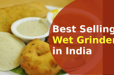Top Selling Best Table Top Wet Grinders in India